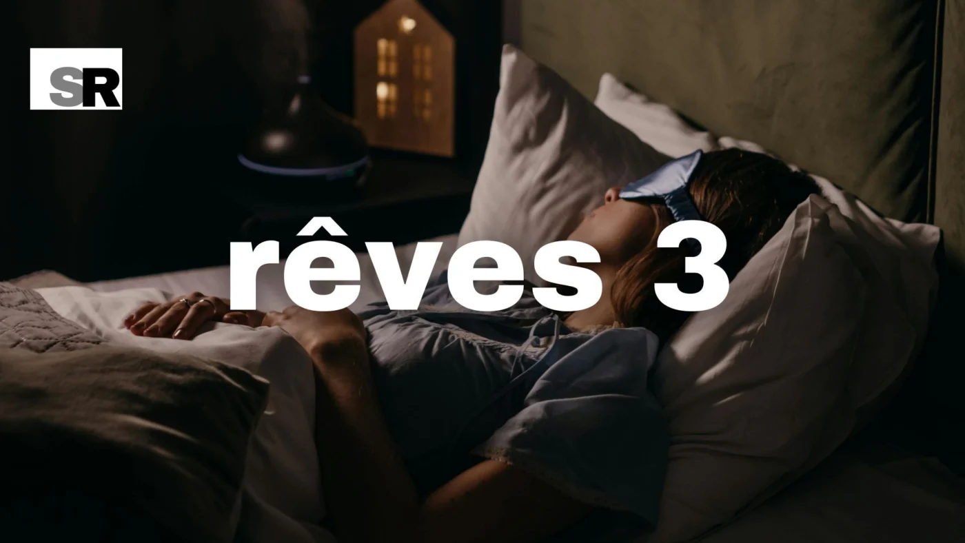 Rêves Session 3